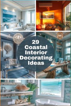 the interior decorating ideas for coastal homes