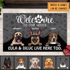 a welcome mat with four dogs and the words welcome to our house