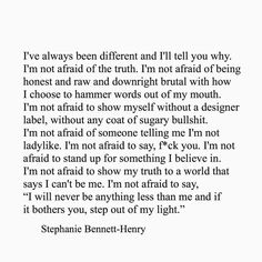 Be Unapologetically Yourself, Stephanie Bennett, Quotes That Describe Me, Word Out, Moon Child, Real Quotes, Thoughts Quotes, Moving Forward