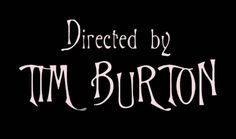 the title for directed by tim burton