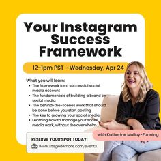 a woman sitting on top of a couch next to a yellow background with the words your instagram success framework