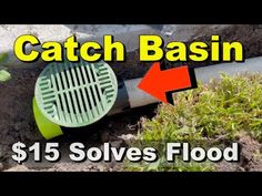 a sewer drain with the words catch basin $ 15 solves flood and is shown above it