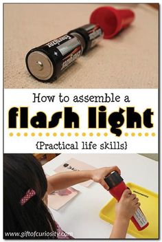 how to assemble a flash light practical life skills for kids and adults with pictures on it