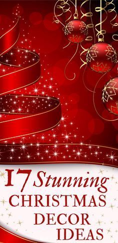 a red christmas card with ornaments on it and the words 17 stunning christmas decor ideas