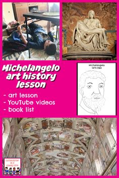 an image of the inside of a building with pictures and text on it that says, michel angeloo art history lesson