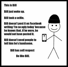 a person holding a cell phone in front of a sign that says bill just woke up