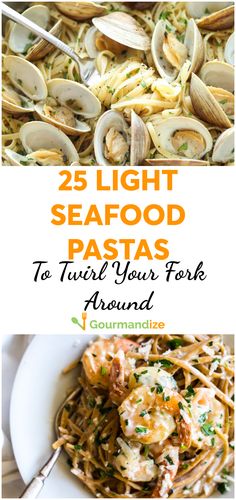 seafood pasta with text overlay that reads 25 light seafood pastas to turn your fork around