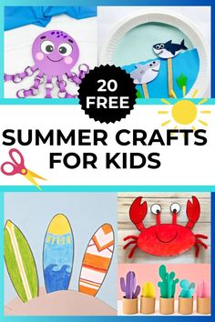 summer crafts for kids with the title 20 free summer crafts for kids overlayed