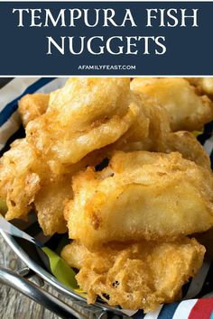 fried tempura fish nuggets in a basket with text overlay that reads, how to make tempura fish nuggets