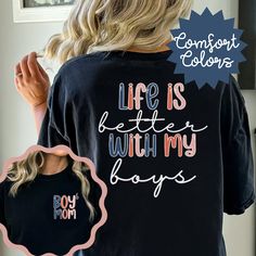 Sassy Mom of Six Boys Shirt Life is Better With Boys Comfort - Etsy Croatia Boy Mom Shirt, Mom Of Four, Mom Of Boys Shirt, Mama Tee, Boys Shirt, Comfort Colors Shirt, Proud Mom, Mom Tees, Boy Mom