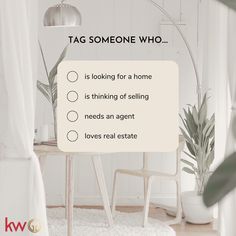 the tag someone who is looking for a home is thinking of selling needs an agent loves real estate