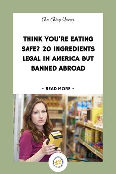 Learn about 20 ingredients allowed in the US but banned abroad. Stay informed about food safety and make educated decisions about your diet.