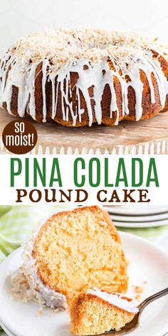 this pina colada pound cake is so moist and delicious