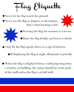 a red, white and blue poster with the words flag etiquette