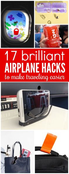 there are many different things that can be seen in this collage with the text, 17 brilliant airplane hacks to make traveling easier