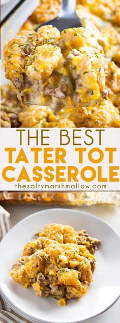 the best tater tot casserole recipe is made with cheese and other ingredients