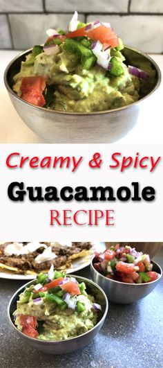 creamy and spicy guacamole recipe in bowls on a counter with text overlay