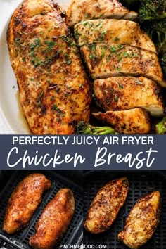 chicken breast and broccoli on a grill with the words perfectly juicy air fryer chicken