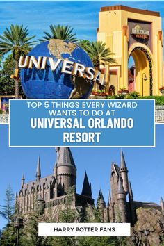 the top 5 things every wizard wants to do at universal studios resort