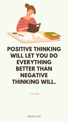 a woman sitting at a desk with a book in front of her and the words positive thinking