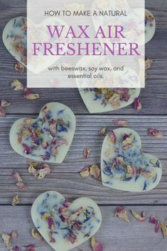 the cover of how to make natural wax air freshener with beeswax and essential oils