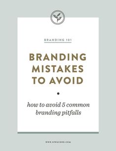 a white square with the words branding makes to avoid how to avoid 5 common branding pitifuls