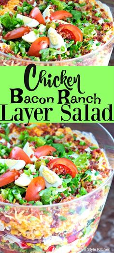 this chicken bacon ranch layer salad is loaded with fresh vegetables, cheese and lettuce