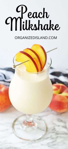 peach milkshake with fresh peaches in it and text overlay that reads peach milkshake