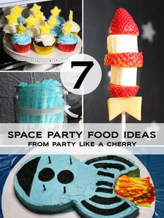 space party food ideas that are easy to make and great for any child's birthday