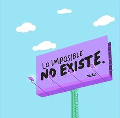 a purple billboard with the words no existe on it