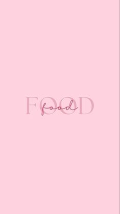 the word food is written on a pink background