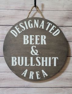 Wooden Sign Design Ideas, Outdoor Covered Bar Area, Cricut Projects Signs Diy Wood, Beer Door Hanger, Mancave Sign Ideas, Round Signs Wood Diy Funny, Diy Bar Decor Ideas, Small Sign Ideas, Cabin Signs Diy