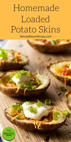 homemade loaded potato skins on a cutting board with text overlay that reads homemade loaded potato skins