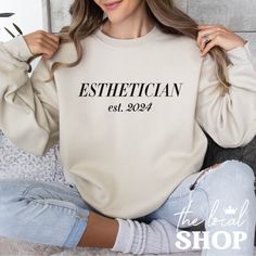 Esthetician Sweatshirt, Esthetician Shirts, Neuer Job, 2024 Graduation, Matching Sweaters, Beautiful Sweater, Esthetician, New Job, Hoodie Design