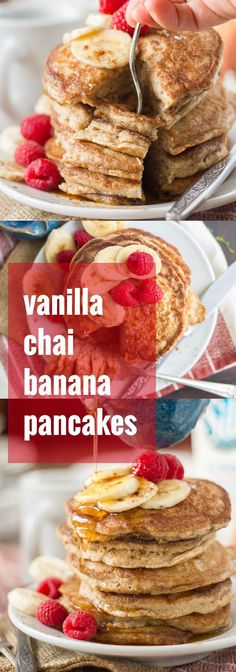 pancakes with bananas and raspberries are stacked on top of each other in front of the words vanilla chai, banana pancakes