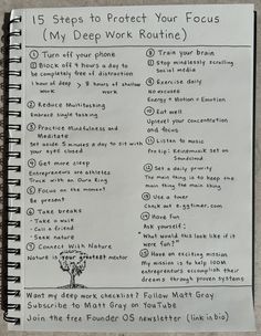 Matt Gray on LinkedIn: 10 steps to protect your focus (my deep work routine): 1. Eliminate… | 491 comments Matt Gray, Eliminate Distractions, Deep Work, Buch Design, Self Care Bullet Journal, Work Routine, Writing Therapy, Get My Life Together, Journal Inspo