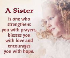 Happy Birthday Sister Messages, Inspirarional Quotes, Good Morning Sister Quotes, Happy Birthday Sister Quotes