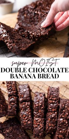 double chocolate banana bread cut into squares on a cutting board with the words super no 1, double chocolate banana bread