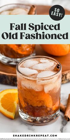 fall spiced old fashioned cocktail with oranges and cinnamon