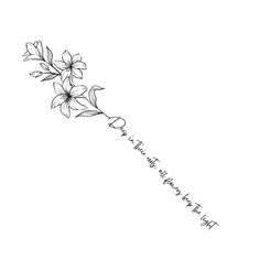 a black and white drawing of flowers with the words hope written on it in cursive writing