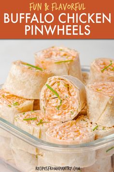 buffalo chicken pinwheels in a glass dish with text overlay