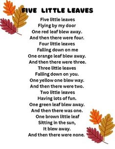 an autumn poem with leaves and the words give little leaves written in black on white