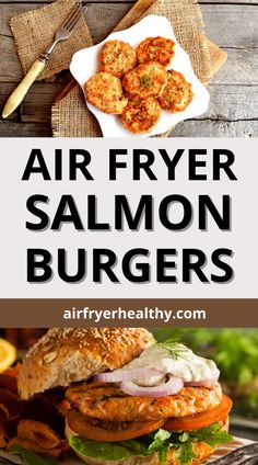 air fryer salmon burgers with lettuce, tomato and onion on top