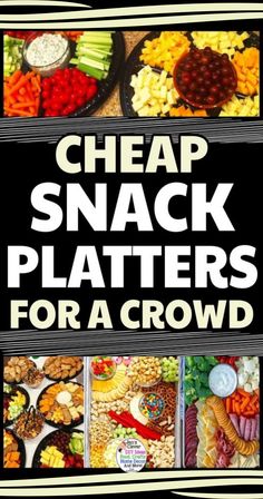 the cover of cheap snack platters for a crowd