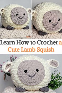 a crocheted stuffed animal with the words learn how to crochet a cute lamb squish