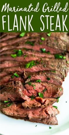 sliced flank steak on a white plate with parsley garnish and text overlay