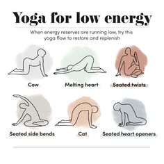 the yoga for low energy poster shows how to do it in different poses and positions