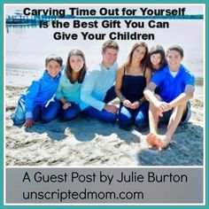 a group of people sitting on the beach with text saying caring time out for yourself is the best gift you can give your children