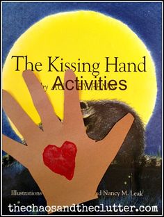 the kissing hand activities book cover for valentine's day, with an image of a hand holding a heart