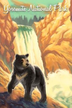 a painting of a bear standing in front of a waterfall with the words yosemite national park on it